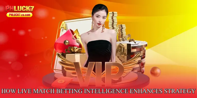 How Live Match Betting Intelligence Enhances Strategy