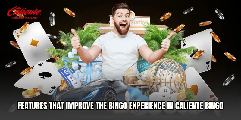 Features That Improve the Bingo Experience in Best Caliente Bingo Rooms